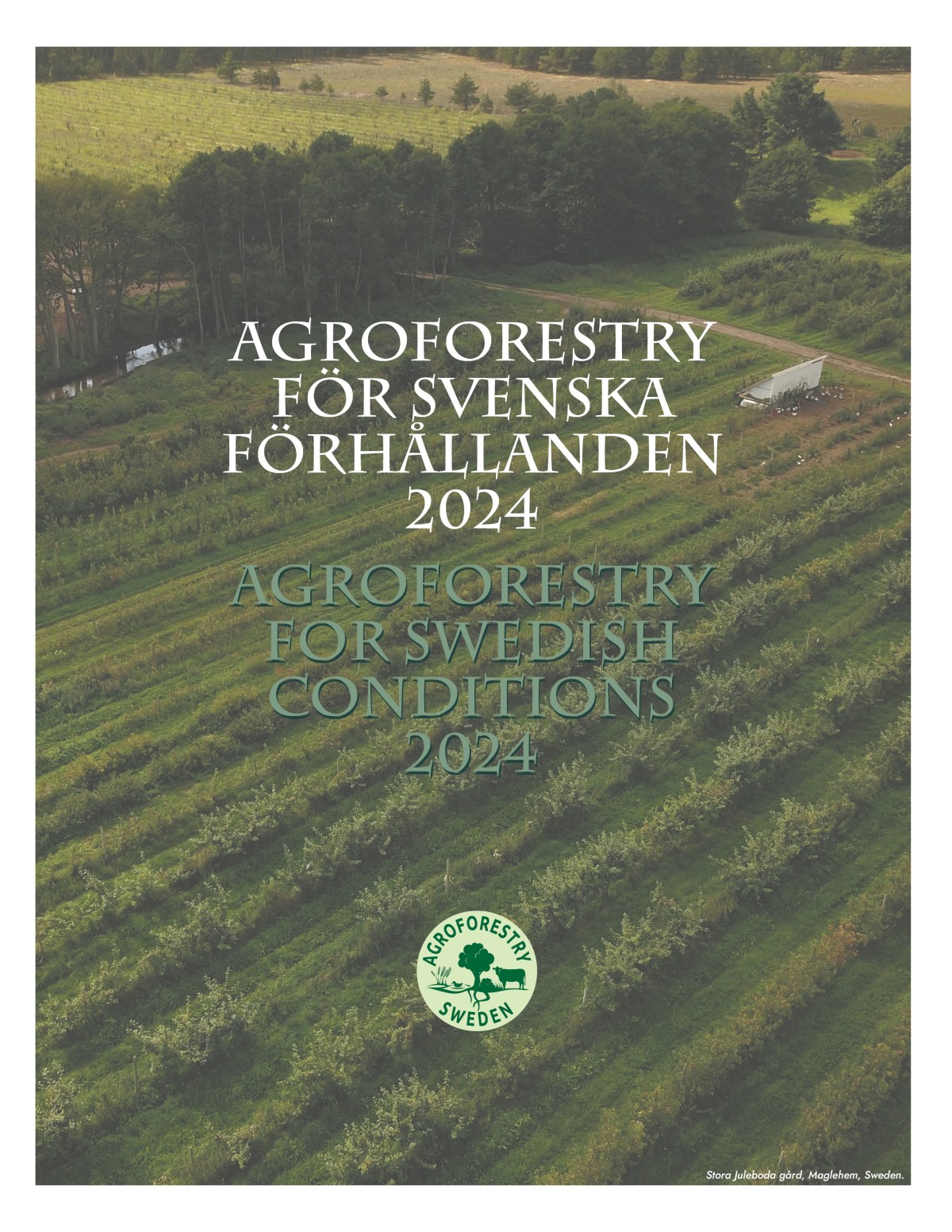 En broschyr om Agroforestry för svenska&nbsp;förhållanden!
